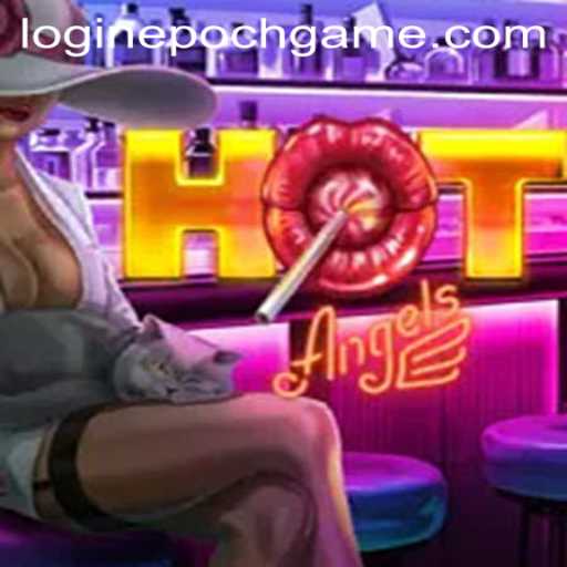 Exploring HotAngels: The Rise of Epoch Game Login