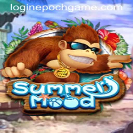 Discover the Thrills of SummerMood: Unveiling Epoch Game Login